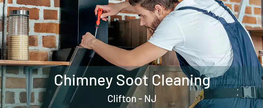  Chimney Soot Cleaning Clifton - NJ