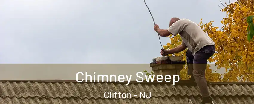  Chimney Sweep Clifton - NJ