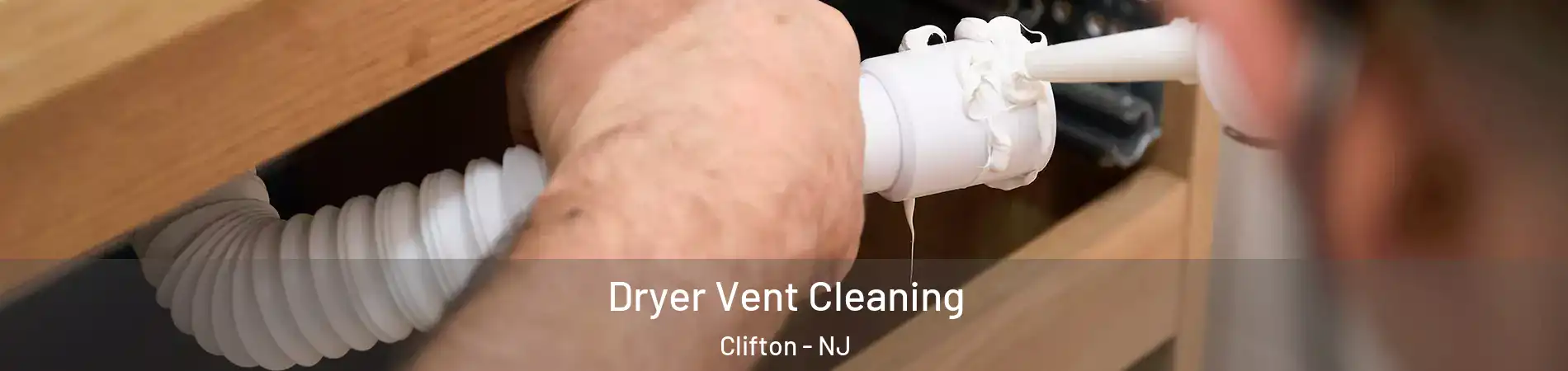  Dryer Vent Cleaning Clifton - NJ