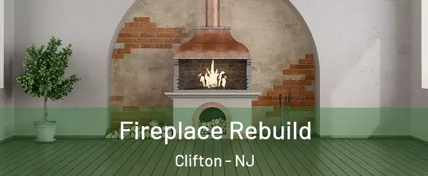  Fireplace Rebuild Clifton - NJ