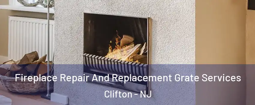  Fireplace Repair And Replacement Grate Services Clifton - NJ