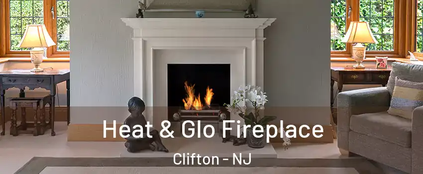  Heat & Glo Fireplace Clifton - NJ