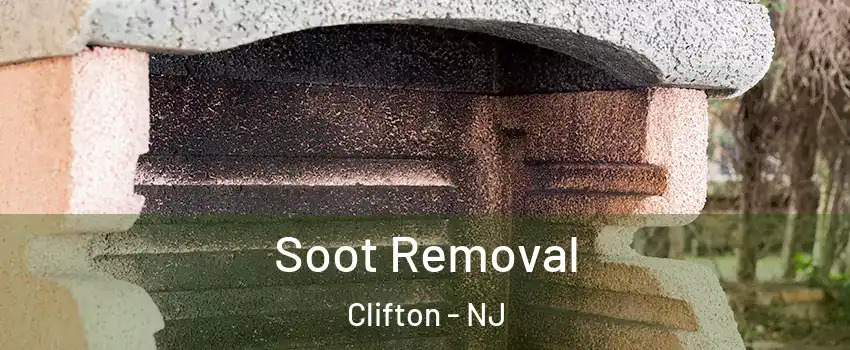  Soot Removal Clifton - NJ