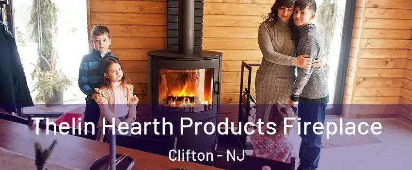  Thelin Hearth Products Fireplace Clifton - NJ