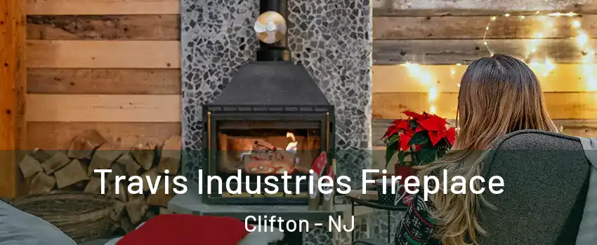  Travis Industries Fireplace Clifton - NJ