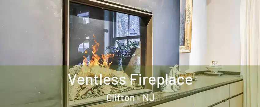  Ventless Fireplace Clifton - NJ